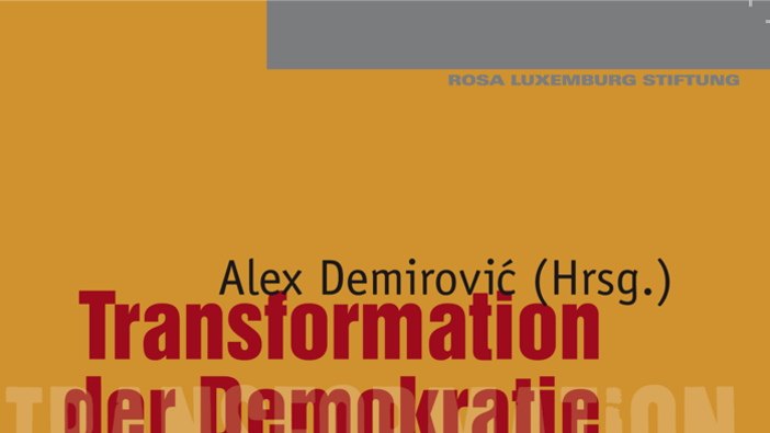 Transformation der Demokratie – demokratische Transformation